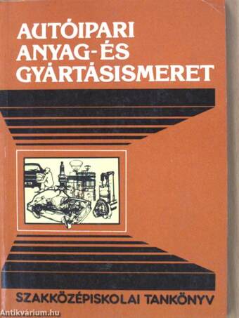 Autóipari anyag- és gyártásismeret