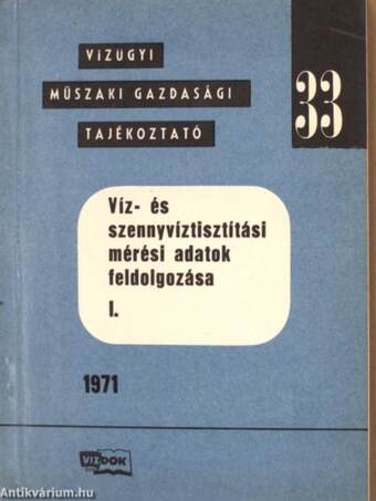 Víz- és szennyvíztisztítási mérési adatok feldolgozása I.