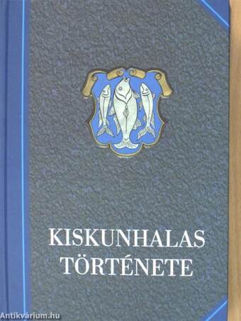 Kiskunhalas története 2.