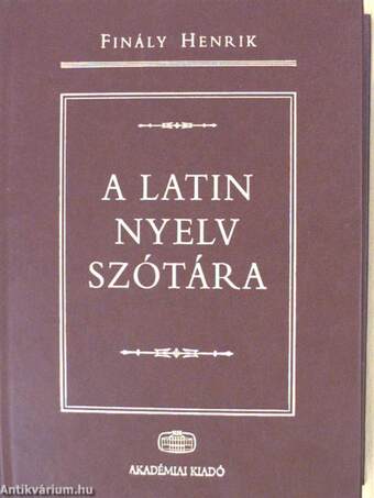 A latin nyelv szótára
