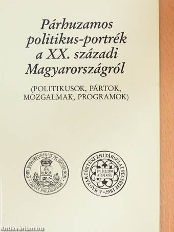 Párhuzamos politikus-portrék a XX. századi Magyarországról