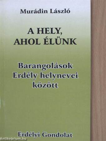 A hely, ahol élünk