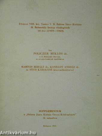 Fővárosi VIII. ker. Tanács V. B. Balassa János Kórháza II. Belosztály Isotop részlegének 10 éve