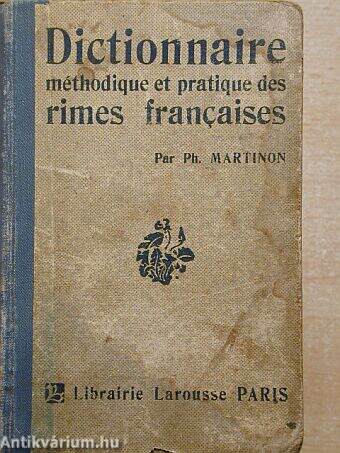 Dictionnaire méthodique et pratique des rimes francaises