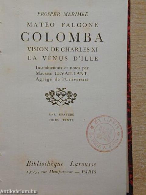 Mateo Falcone Colomba/Vison de Charles XI./La Vénus d'ille