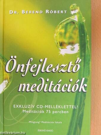 Önfejlesztő meditációk - CD-vel