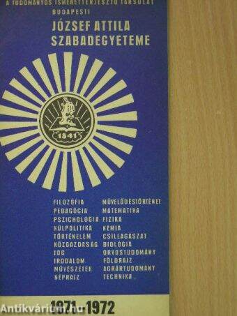 A Tudományos Ismeretterjesztő Társulat budapesti József Attila Szabadegyeteme 1971-1972