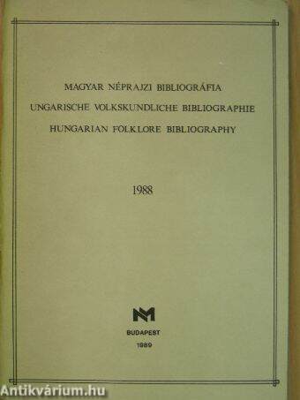 Magyar néprajzi bibliográfia 1988.
