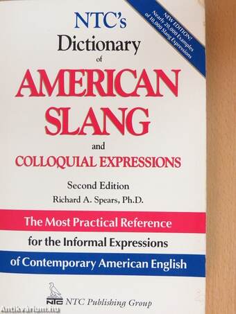 NTC's Dictionary of American slang and colloquial expressions