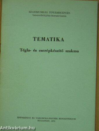 Tematika - Tégla- és cserépkészítő szakma