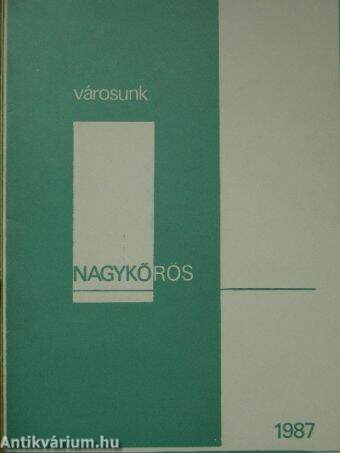 Városunk - Nagykőrös 1987/2.