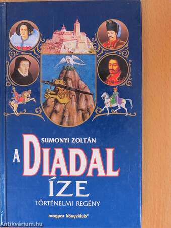 A Diadal íze