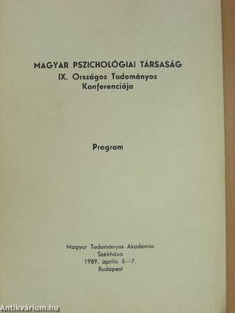 Magyar Pszichológiai Társaság IX. Országos Tudományos Konferenciája