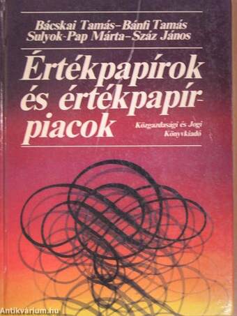 Értékpapírok és értékpapírpiacok