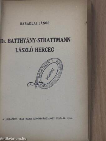 Dr. Batthyány-Strattmann László herceg