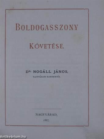 Boldogasszony követése