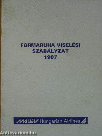 Formaruha viselési szabályzat 1997