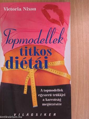 Topmodellek titkos diétái