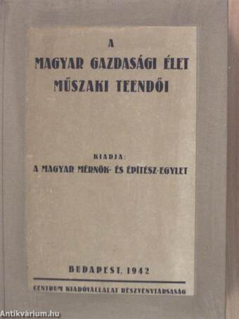 A magyar gazdasági élet műszaki teendői