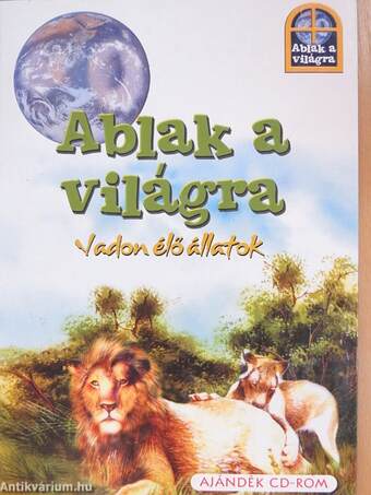 Ablak a világra - Vadon élő állatok - CD-vel