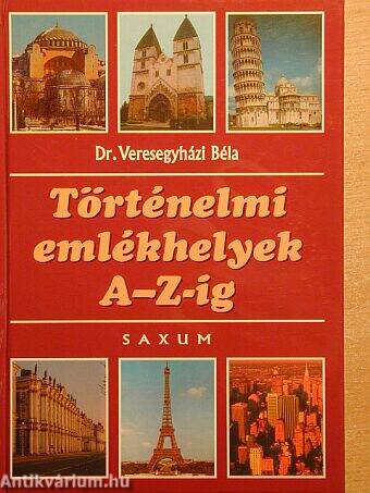 Történelmi emlékhelyek A-Z-ig