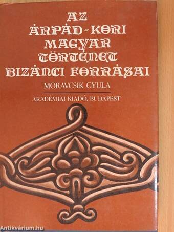 Az Árpád-kori magyar történet bizánci forrásai