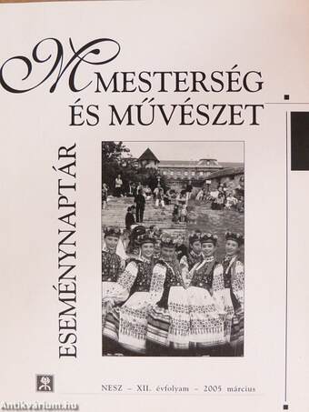 Mesterség és Művészet 2005. március