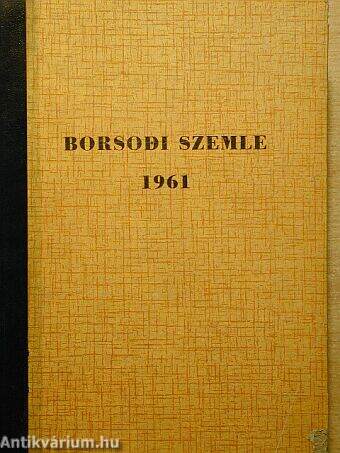 Borsodi Szemle 1961. (nem teljes évfolyam)