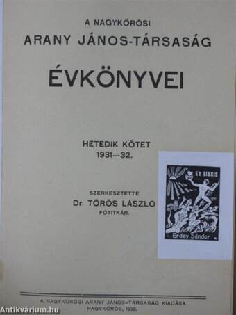 A nagykőrösi Arany János-Társaság Évkönyvei 1931-32.