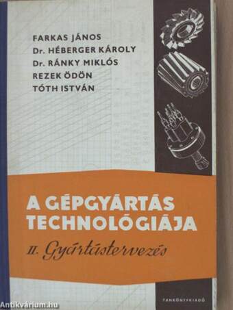 A gépgyártás technológiája II.