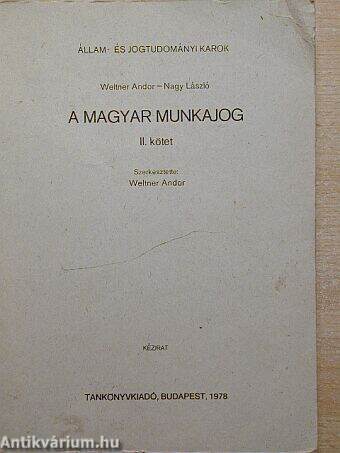 A magyar munkajog II. (töredék)