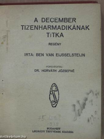 A december tizenharmadikának titka