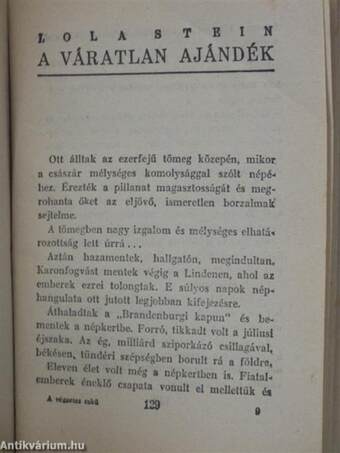 A végzetes eskü/A váratlan ajándék/A győzedelmes asszony