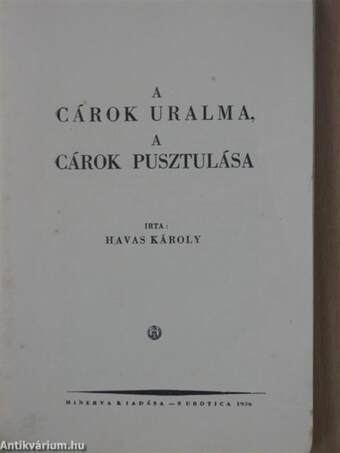 A cárok uralma, a cárok pusztulása