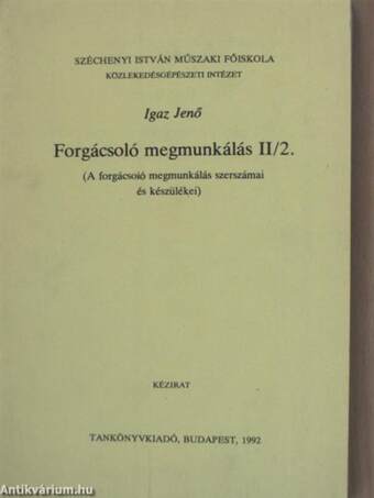 Forgácsoló megmunkálás II/2.