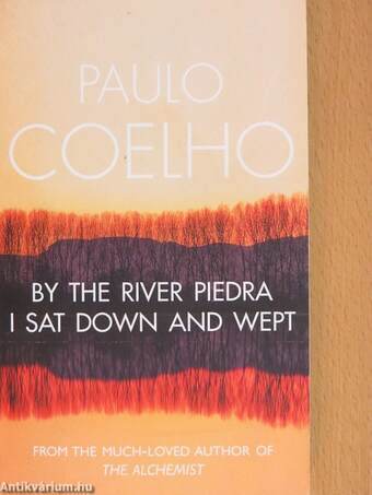 By the River Piedra I Sat Down and Wept