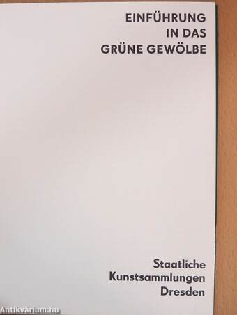 Einführung in das Grüne Gewölbe