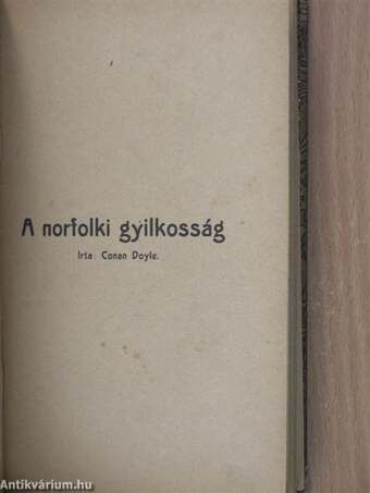 Egy család réme/Sherlock Holmes visszatérte/A norfolki gyilkosság