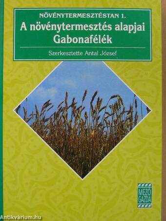 A növénytermesztés alapjai/Gabonafélék