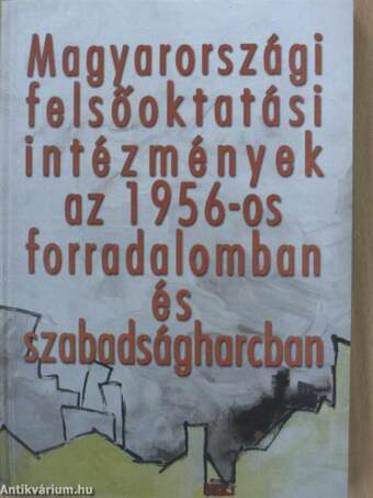 Magyarországi felsőoktatási intézmények az 1956-os forradalomban és szabadságharcban