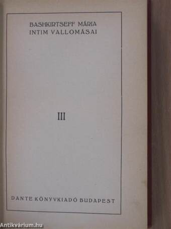 Bashkirtseff Mária intim vallomásai III.