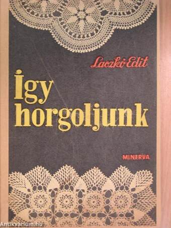 Így horgoljunk