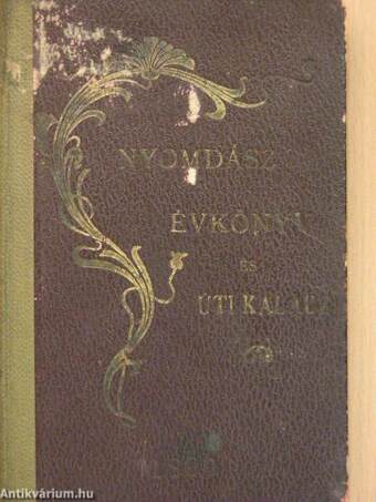 Nyomdász Évkönyv és Uti Kalauz 1899.
