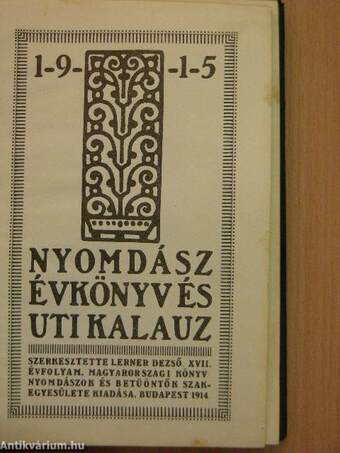 Nyomdász Évkönyv és Uti Kalauz 1915.