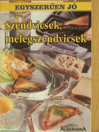 Szendvicsek, melegszendvicsek