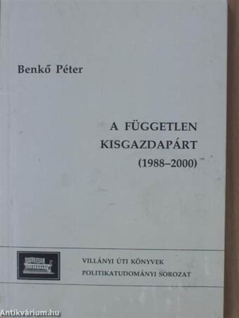 A Független Kisgazdapárt 1988-2000