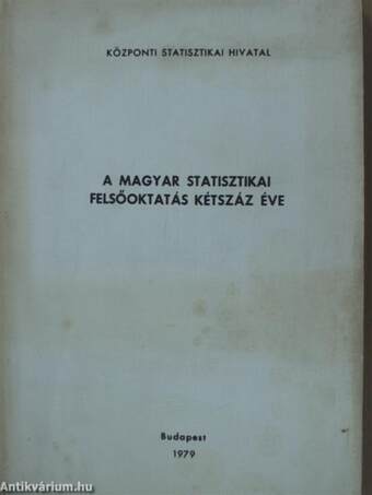 A magyar statisztikai felsőoktatás kétszáz éve