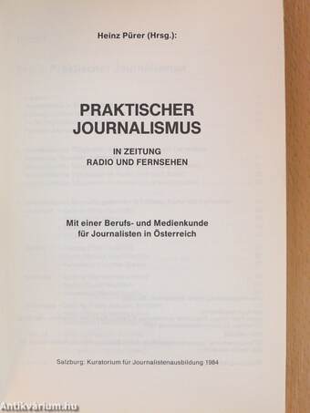 Praktischer Journalismus in Zeitung, Radio und Fernsehen