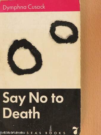 Say No to Death