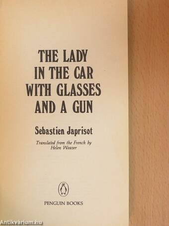 The Lady in the Car with Glasses and a Gun